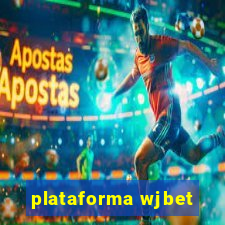 plataforma wjbet